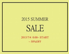 2015 SUMMERSALEのお知らせ 7/4~8/2