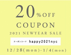 2021NEW YEAR SALE 20 %OFFクーポンプレゼント12/28~1/4